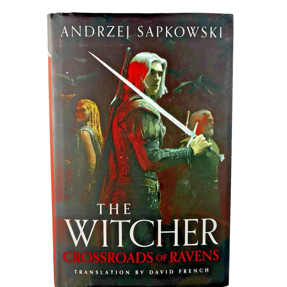 Crossroads of Ravens by Andrzej Sapkowski 2025 First Printing Hardback